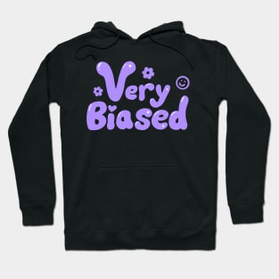 Very Biased Hoodie